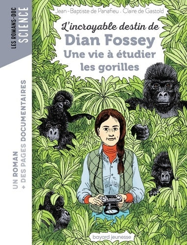 Livrenpoche : L'incroyable destin de Dian Fossey une vie à étudier les gorilles - Jean-Baptiste De Panafieu - Livre