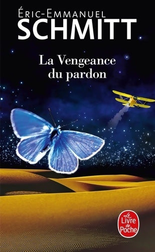 Livrenpoche : La vengeance du pardon - Eric-Emmanuel Schmitt - Livre