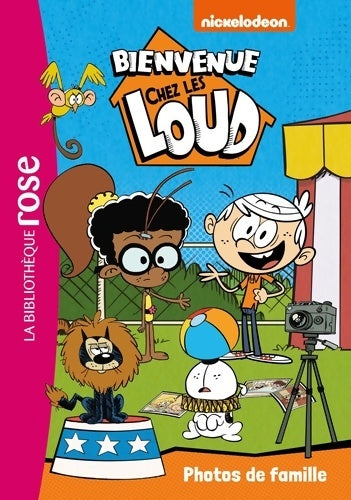 Livrenpoche : Bienvenue chez les Loud 12 - Photos de famille - Nickelodeon - Livre