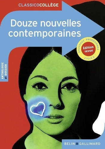 Livrenpoche : Douze nouvelles contemporaines : Nouvelle édition - Claude Bourgeyx - Livre