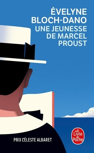 Livrenpoche : Une jeunesse de Marcel Proust - Evelyne Bloch-Dano - Livre