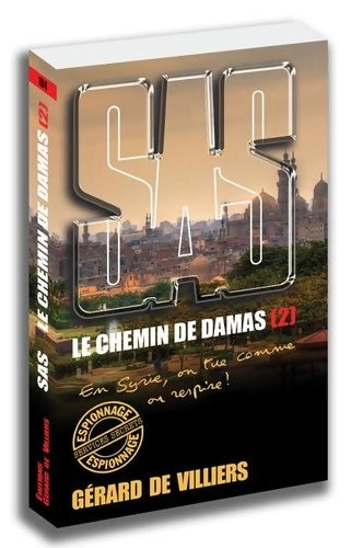 Livrenpoche : SAS 194 Tome II Le chemin de Damas - Gérard De Villiers - Livre