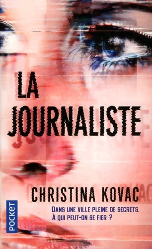 Livrenpoche : La journaliste - Christina Kovac - Livre