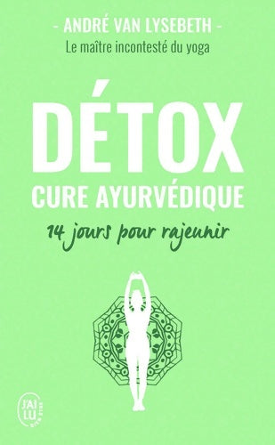 Livrenpoche : Détox : Cure ayurvédique - André Van Lysebeth - Livre