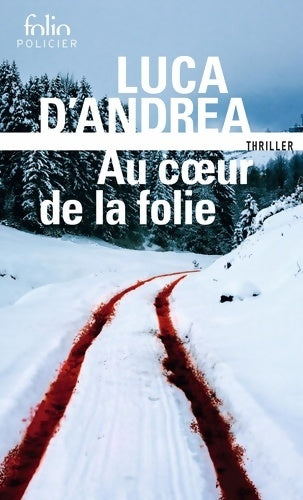 Livrenpoche : Au coeur de la folie - Luca D'andrea - Livre