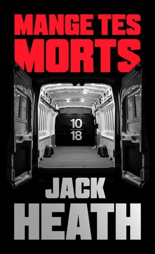 Livrenpoche : Mange tes morts - Jack Heath - Livre