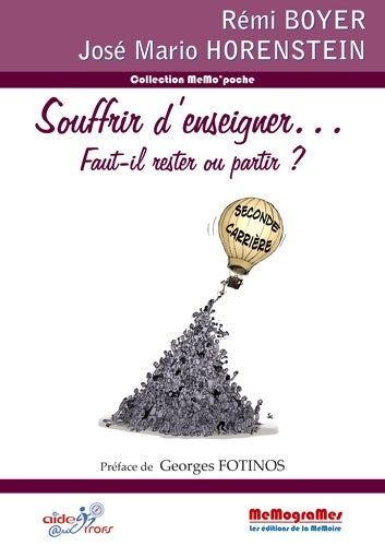Livrenpoche : Souffrir d'enseigner Faut-il rester ou partir - Rémi Boyer - Livre