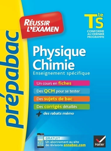 Livrenpoche : Physique-Chimie Terminale S enseignement spécifique - Prépabac Réussir l'examen : Fiches de cours et sujets de bac corrigés - Nathalie Benguigui - Livre