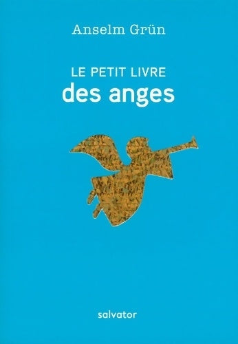 Livrenpoche : LE PETIT LIVRE DES ANGES. Des souhaits qui viennent du coeur - Anselm Grün - Livre
