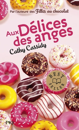 Livrenpoche : Aux délices des anges - Cathy Cassidy - Livre