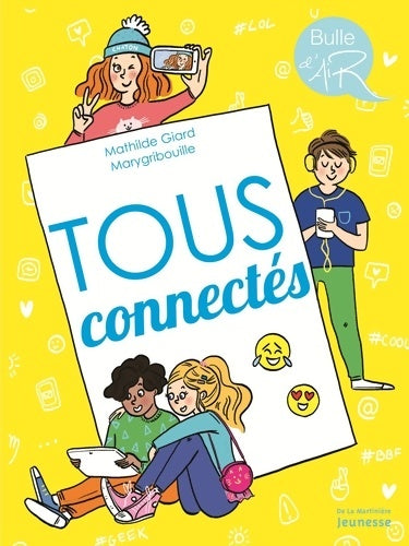 Livrenpoche : Tous connectés - Mathilde Giard - Livre