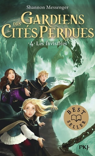 Livrenpoche : Gardiens des cités perdues Tome IV : Les invisibles - Shannon Messenger - Livre