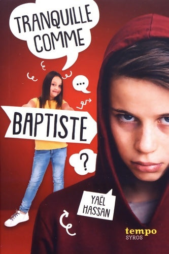 Livrenpoche : Tranquille comme Baptiste - Yaël Hassan - Livre