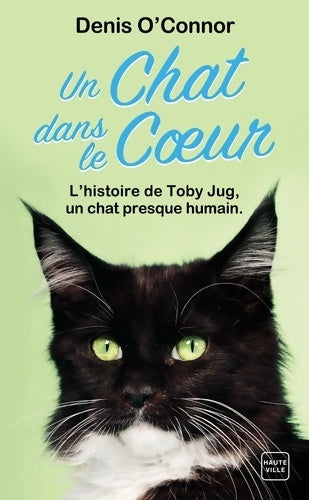 Livrenpoche : Un chat dans le coeur - Denis O'Connor - Livre