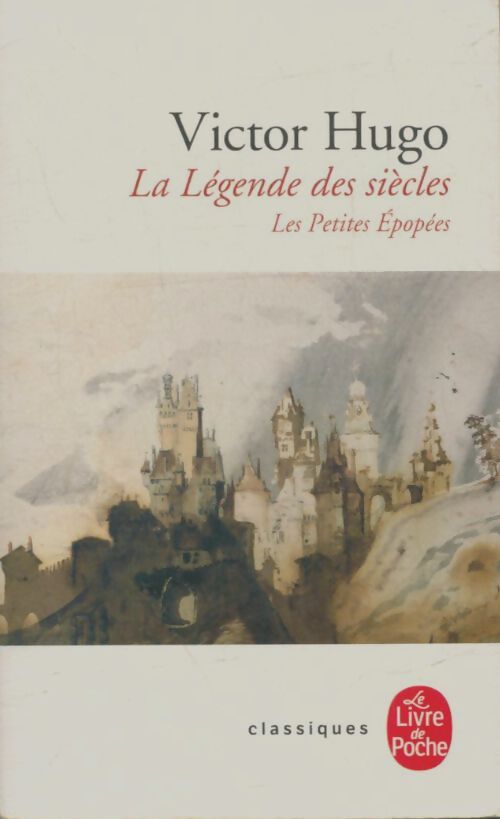 Livrenpoche : La légende des siècles Tome IV - Victor Hugo - Livre