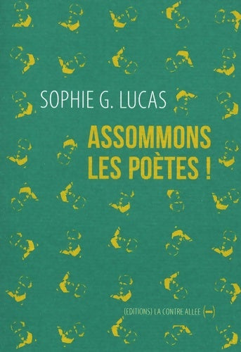 Livrenpoche : Assommons les poètes ! - Sophie G. Lucas - Livre