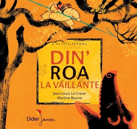 Livrenpoche : Din'Roa la Vaillante - poche : Poche - Jean-Louis Le Craver - Livre