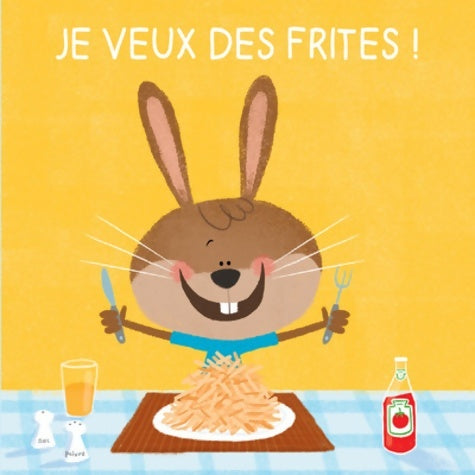 Livrenpoche : Je veux des frites ! - Arthur Lenormant - Livre