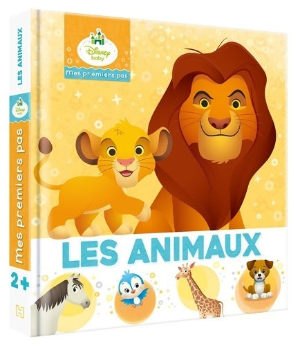 Livrenpoche : DISNEY BABY - Mes Premiers Pas - Imagier - Les animaux - Disney - Livre