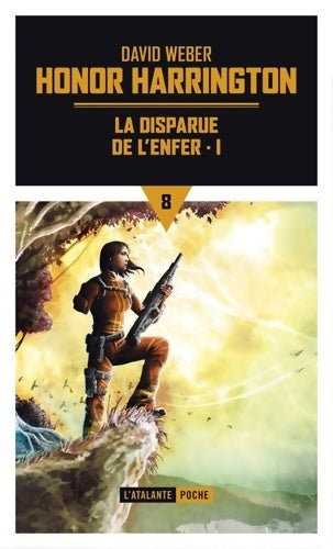 Livrenpoche : La disparue de l'enfer : HONOR HARRINGTON - David Weber - Livre