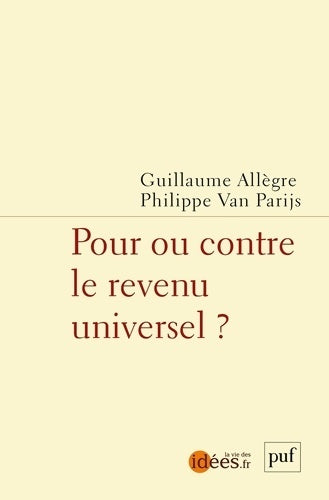 Livrenpoche : Pour ou contre le revenu universel ? - Allegre Guillaume (dir. ) Van Parijs Philippe (dir. ) - Livre