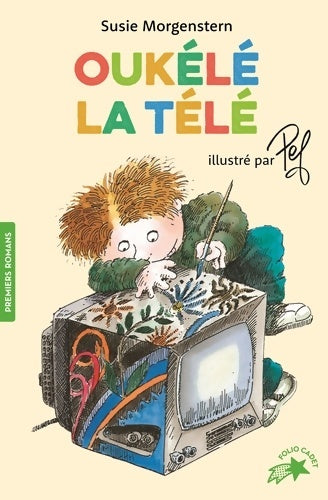 Livrenpoche : Oukélé la télé - Susie Morgenstern - Livre