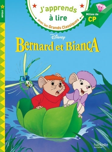 Livrenpoche : Bernard et Bianca CP Niveau 2 - Isabelle Albertin - Livre