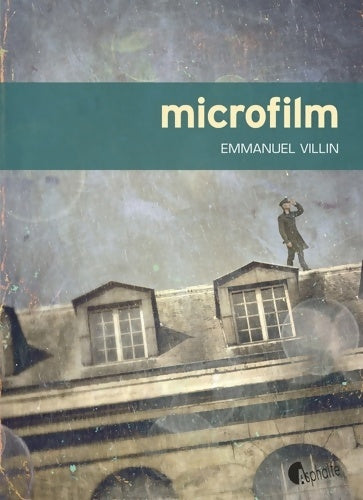 Livrenpoche : Microfilm - Emmanuel Villin - Livre