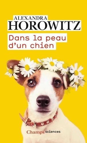 Livrenpoche : Dans la peau d'un chien - Alexandra Horowitz - Livre