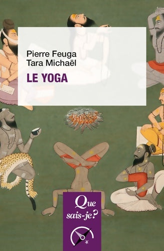 Livrenpoche : Le yoga - Pierre Feuga, Tara Michael - Livre