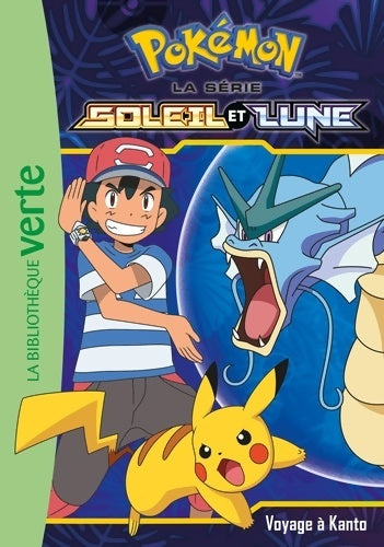 Livrenpoche : Pokémon Soleil et Lune 10 - Voyage à Kanto - Pokémon - Livre