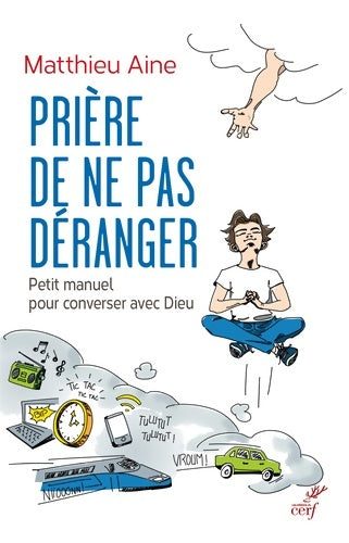 Livrenpoche : Prière de ne pas déranger - Matthieu Aine - Livre