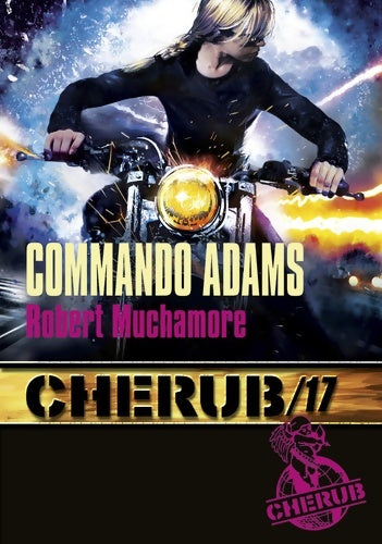 Livrenpoche : Commando Adams - Robert Muchamore - Livre
