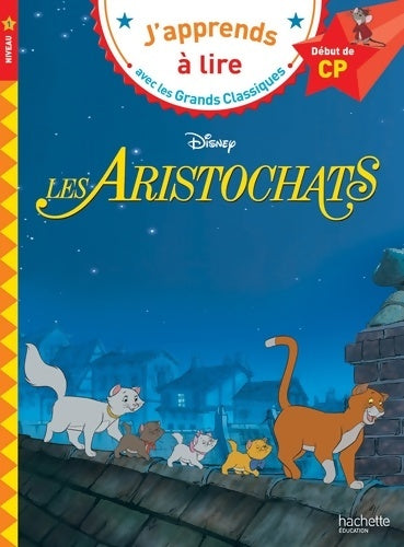 Livrenpoche : Disney - Les Aristochats CP Niveau 1 - Collectif - Livre