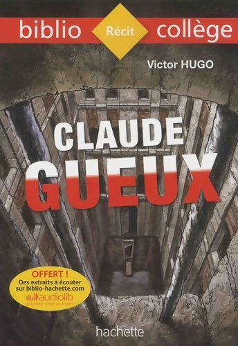 Livrenpoche : Bibliocollège - Claude Gueux Victor Hugo - Victor Hugo - Livre