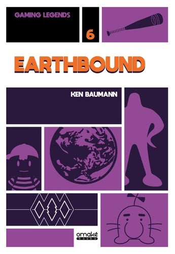 Livrenpoche : Earthbound - Gaming Legends Collection 06 - Ken Baumann - Livre