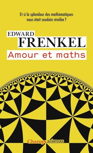 Livrenpoche : Amour et maths - Edward Frenkel - Livre