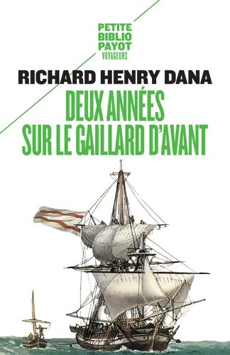 Livrenpoche : Deux années sur le gaillard d'avant - Richard Henry Dana - Livre