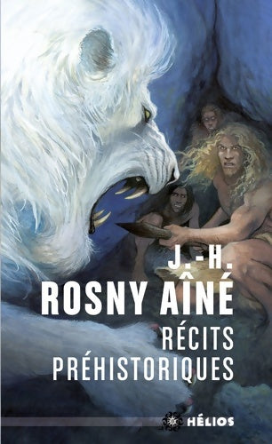 Livrenpoche : Récits prehistoriques - J. -H. Rosny Aîné - Livre