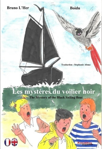 Livrenpoche : Les mystères du voilier noir - Bruno L'her - Livre