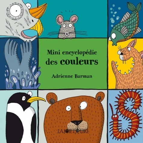Livrenpoche : Mini encyclopédie des couleurs - Adrienne Barman - Livre