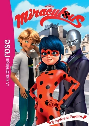 Livrenpoche : Miraculous 11 - Le mystère du Papillon - Zagtoon - Livre