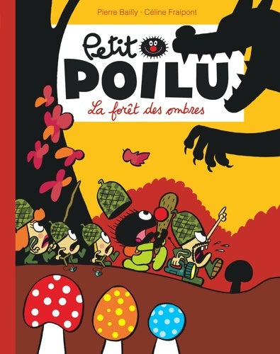 Livrenpoche : Petit Poilu Poche Tome VIII - La forêt des Ombres - Fraipont Céline - Livre