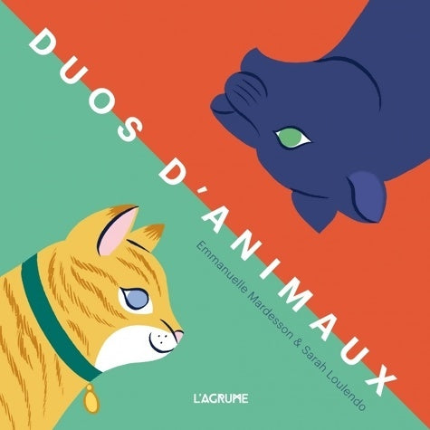 Livrenpoche : Duos d'animaux - Imagier tout carton - Livre d'éveil - Dès 2 ans - Emmanuelle Mardesson - Livre