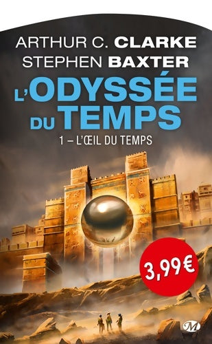 Livrenpoche : L'Odyssée du Temps T1 : L'OEil du Temps - OP PETITS PRIX IMAGINAIRE - Arthur C. Clarke - Livre