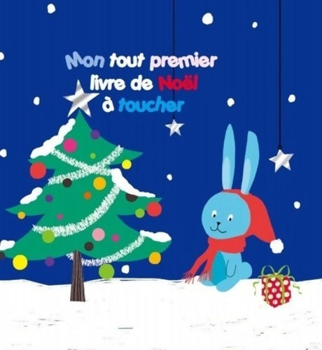 Livrenpoche : Mon tout premier livre de Noël à toucher - Laure Girardin - Livre
