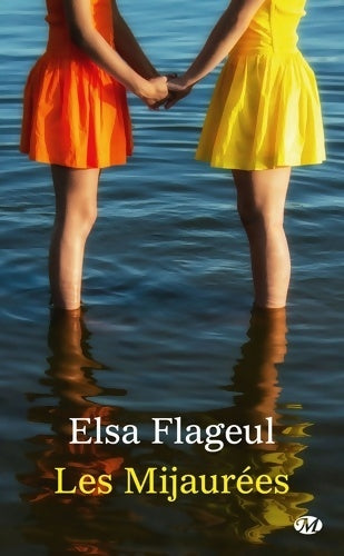 Livrenpoche : Les Mijaurées - Elsa Flageul - Livre