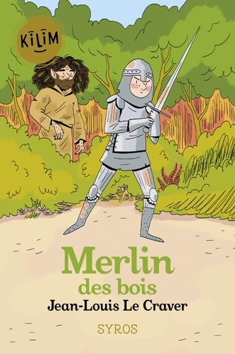 Livrenpoche : Merlin des bois - Jean-Louis Le Craver - Livre