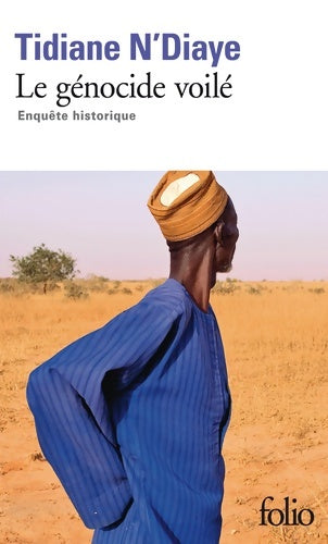 Livrenpoche : Le génocide voilé : Enquête historique - Tidiane N'diaye - Livre