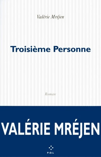 Livrenpoche : Troisième Personne - Valérie Mréjen - Livre